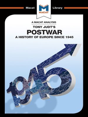 cover image of A Macat Analysis of Postwar: A History of Europe Since 1945